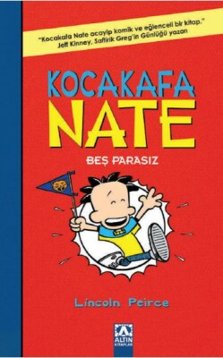 Kocakafa Nate 04 - Beş Parasız - Altın Kitaplar Yayınevi