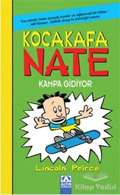 Kocakafa Nate Kampa Gidiyor - Altın Kitaplar Yayınevi