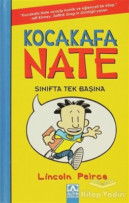 Kocakafa Nate Sınıfta Tek Başına - Altın Kitaplar Yayınevi