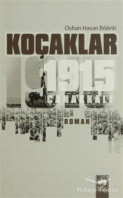 Koçaklar - 1915 Çanakkale - Ötüken Neşriyat