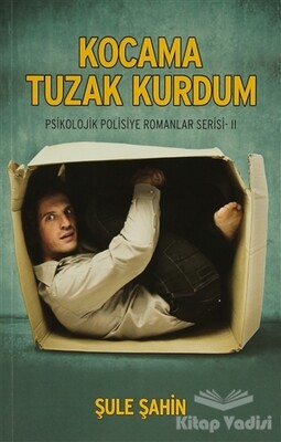 Kocama Tuzak Kurdum - Pusula Yayınevi