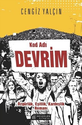 Kod Adı Devrim - Akılçelen Kitaplar