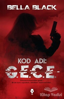 Kod Adı: G.e.c.e - Pay Yayınları