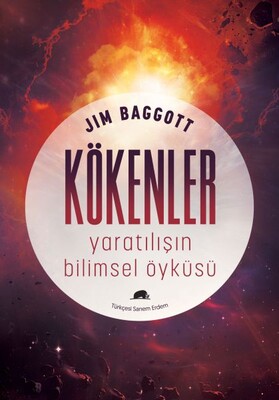 Kökenler: Yaratılışın Bilimsel Öyküsü - Kolektif Kitap