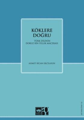 Köklere Doğru - 1
