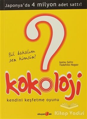 Kokoloji 1 - Bil Bakalım Sen Kimsin ? - 1