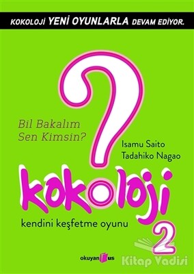 Kokoloji 2 - Bil Bakalım Sen Kimsin? - Okuyan Us Yayınları