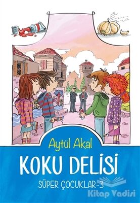 Koku Delisi Süper Çocuklar-3 - 1