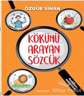 Kökünü Arayan Sözcük - Doğan Egmont