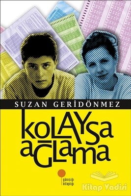 Kolaysa Ağlama - Günışığı Kitaplığı