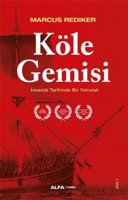 Köle Gemisi - Alfa Yayınları