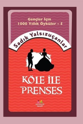 Köle İle Prenses - Mevsimler Kitap