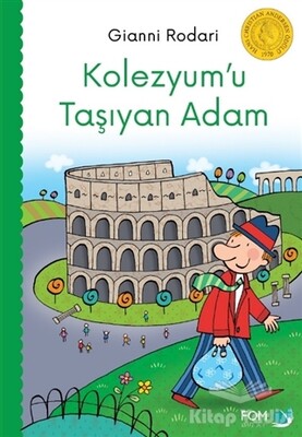 Kolezyum'u Taşıyan Adam - FOM Kitap