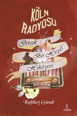 Köln Radyosu - Otantik Kitap