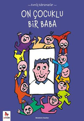 Komik Kahramanlar Serisi : On Çocuklu Bir Baba - Almidilli