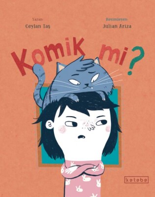 Komik mi? - Ketebe Yayınları