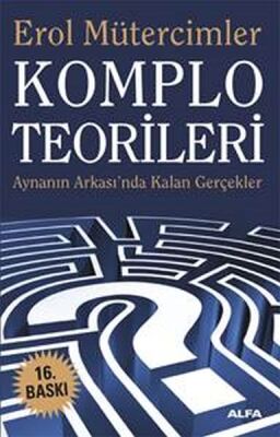 Komplo Teorileri Aynanın Ardında Kalan Gerçekler - 1