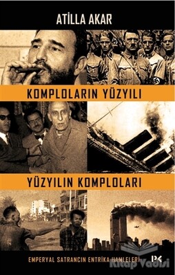 Komploların Yüzyılı Yüzyılın Komploları - Profil Kitap