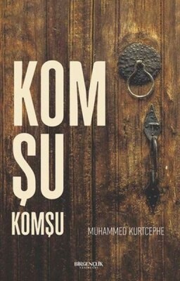 Komşu Komşu - Bir Gençlik Yayınları