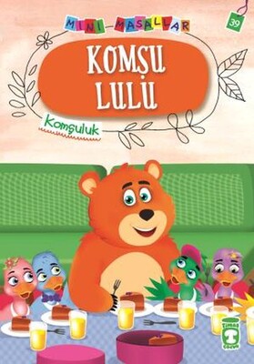 Komşu Lulu - Mini Masallar 4 - Timaş Çocuk