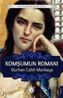 Komşumun Romanı Unutturmadıklarımız Serisi - 1