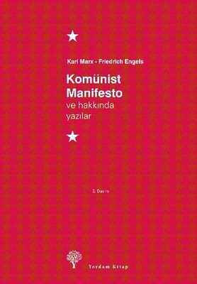 Komünist Manifesto ve Hakkında Yazılar - Yordam Kitap