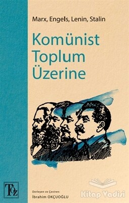 Komünist Toplum Üzerine - Töz Yayınları