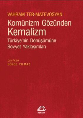 Komünizm Gözünden Kemalizm - 1