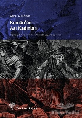 Komün’ün Asi Kadınları - Yordam Kitap