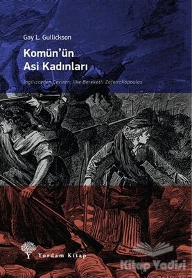 Komün’ün Asi Kadınları - 1