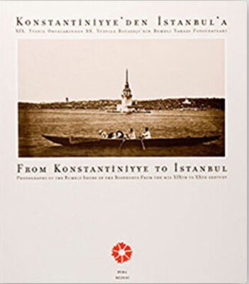 Konstantiniyye'Den İstanbul'A Rumeli - Pera Müzesi Yayınları
