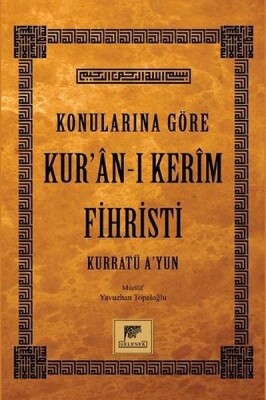 Konularına Göre Kur’an-ı Kerim Fihristi (Ciltli) - Gelenek Yayıncılık