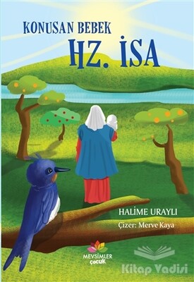 Konuşan Bebek Hz. İsa - Mevsimler Kitap