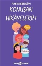 Konuşan Hikayelerim - Uyanış Yayınevi