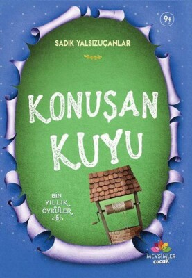 Konuşan Kuyu - Mevsimler Kitap