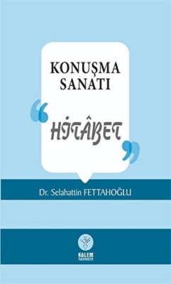 Konuşma Sanatı Hitabet - Kalem Yayınları