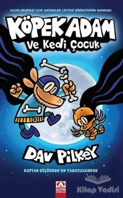 Köpek Adam ve Kedi Çocuk - Altın Kitaplar Yayınevi