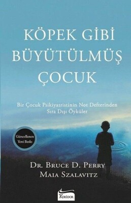 Köpek Gibi Büyütülmüş Çocuk - Koridor Yayıncılık