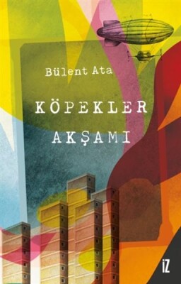 Köpekler Akşamı - İz Yayıncılık