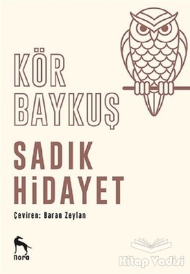 Kör Baykuş - Nora Kitap