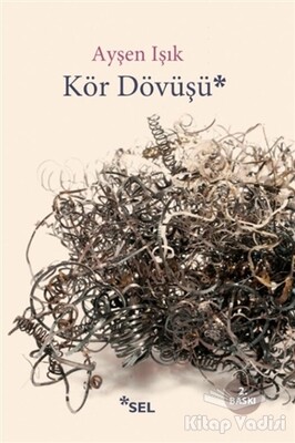 Kör Dövüşü - Sel Yayınları