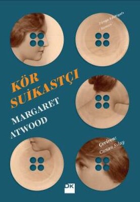 Kör Suikastçı - Doğan Kitap