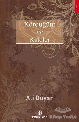 Kördüğüm ve Kaleler - 1