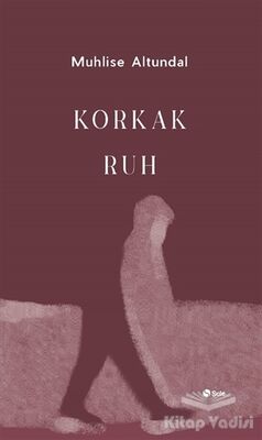 Korkak Ruh - 1