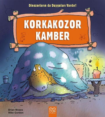 Korkakozor Kamber / Dinozorların da Duyguları Vardır - 1