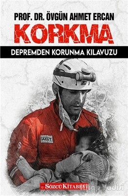 Korkma - Depremden Korunma Yolu - Sözcü Kitabevi