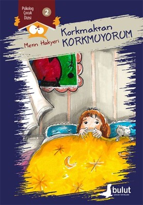 Korkmaktan Korkmuyorum - Bulut Yayınları