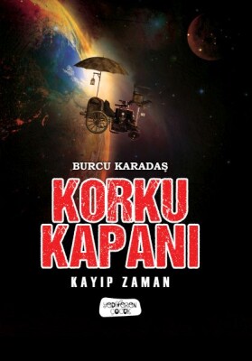 Korku Kapanı-Kayıp Zaman - Yediveren Çocuk Yayınları