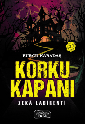 Korku Kapanı – Zeka Labirenti - Yediveren Çocuk Yayınları