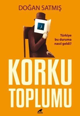 Korku Toplumu - Kara Karga Yayınları